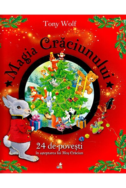 Litera Magia Craciunului. 24 de povesti in asteptarea lui Mos Craciun - Tony ...