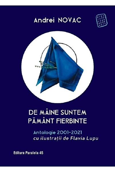 Paralela 45 De maine suntem pamant fierbinte - Andrei Novac