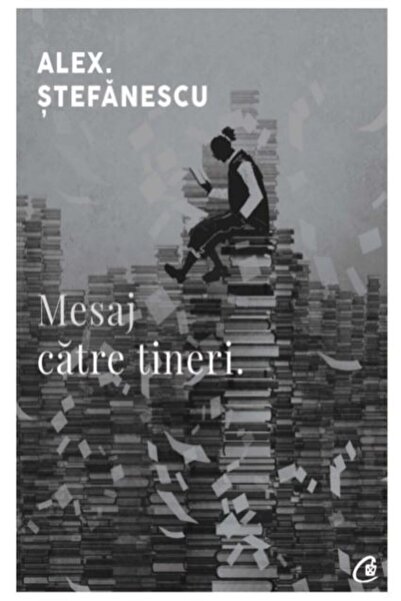 Curtea Veche Mesaj catre tineri - Alex. Stefanescu
