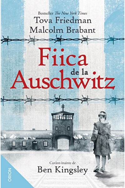 Nemira Fiica de la Auschwitz - Tova Friedman, Malcolm Brabant
