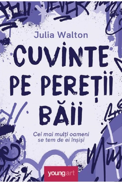 Grupul Editorial Art Cuvinte pe peretii baii - Julia Walton