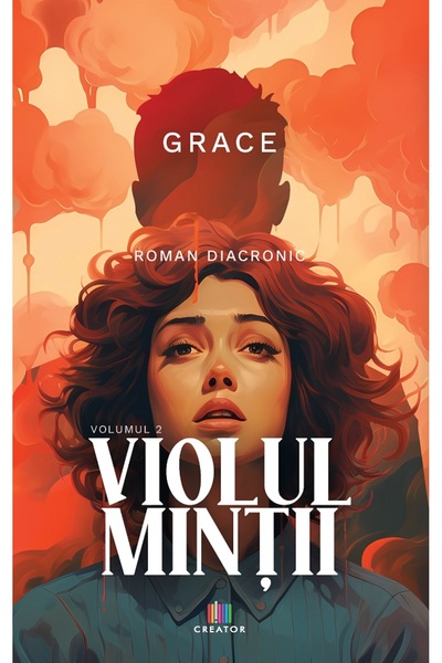 Editura Creator Violul mintii Vol.2 - Grace