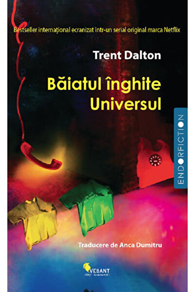 Vellant Baiatul inghite Universul - Trent Dalton