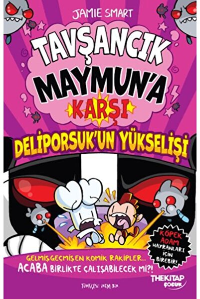 The Çocuk Tavşancık Maymun’a Karşı: Deliporsuk’un Yükselişi