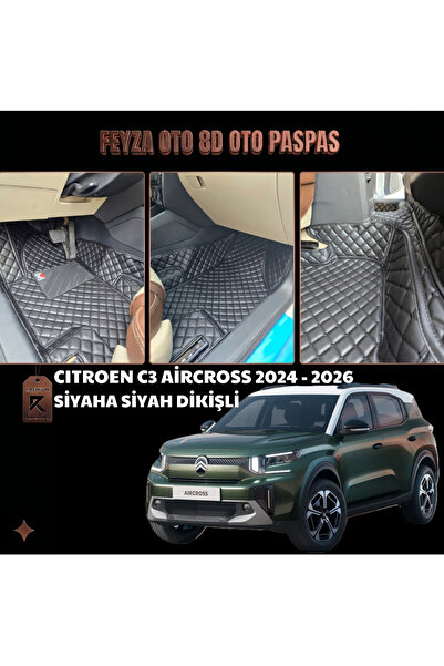 FEYZA OTO CİTROEN C3 AİRCROSS SERİSİ 2024 - 2026 8D PREMİUM KAYMAZ TABAN ARAC...