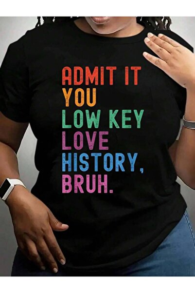 k222 Admit It You Low Key Love Bruh Funny History Teacher Back To School Blac...