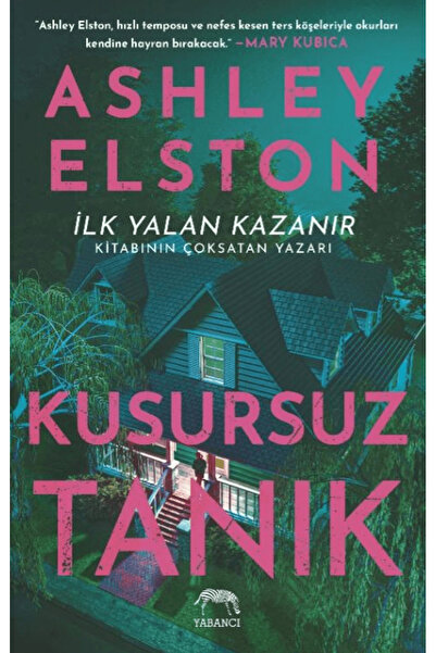 Yabancı Yayınları Kusursuz Tanık / Ashley Elston / / 9786256826922
