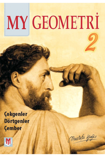 Yazarın Kendi Yayını Mustafa Yağcı My Geometri 2 - Konu Anlatımlı Örnek Çözüm...
