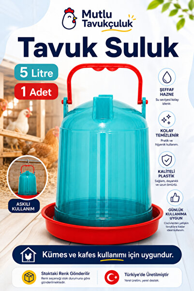 MUTLU TAVUKÇULUK Tavuk Suluğu Bıldırcın Suluğu Civciv Suluk 5 Litre Askılı