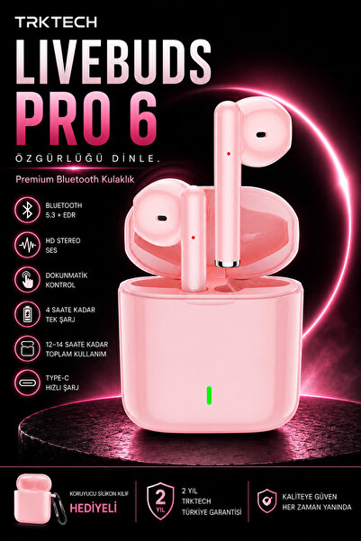 TrkTech Livebuds Pro 6 Bluetooth Kulaklık Premium A+ Kalite Kılıf Hediyeli BT...