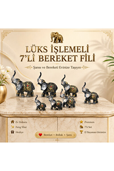 e-life shop Lüks İşlemeli 7'li Bereket Fil Biblo Premium Feng Shui Dekoratif ...