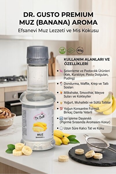 Dr. Gusto Muz Aroması 40 g – Pasta, Kek, Dondurma ve Tatlılar İçin Yoğun Aroma