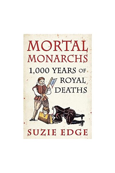Headline Publishing Group Mortal Monarchs