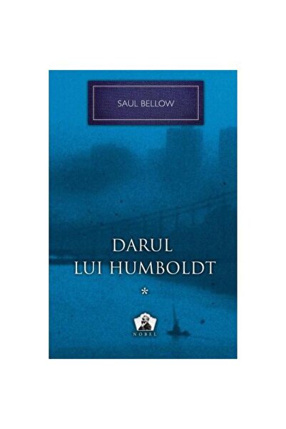 Editura Art Darul lui Humboldt 1 - Colecţia Nobel