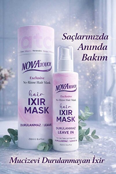 Nova Touch Saç İxiri Durulanmayan Onarıcı Maske 250 ML