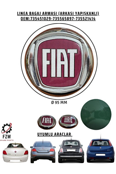 FZW FIAT (LN) LINEA/PUNTO 2003-2010/500 2007>/PANDA 2012-2024 BAGAJ ARMASI BORDO Ø 95mm ÇAP (LOGO)(735451029-735565897-735521414)