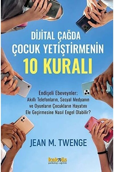 Kaknüs Yayınları Dijital Çağda Çocuk Yetiştirmenin 10 Kuralı
