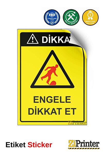 ZiPrinter انتبه! ملصق لافتة تحذيرية من نوع Engele Dikkat Etig مقاس 25x35 سم