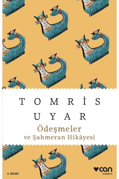 CAN Ödeşmeler ve Şahmeran Hikayesi / Tomris Uyar / / 9789750767333