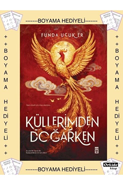 Timaş Yayınları Boyamalı- Küllerimden Doğarken İmar olmak için viran olanlara...