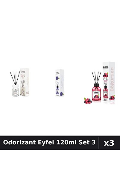 Eyfel Set 3 Odorizant Camera Betisoare 120ml - Bumbac, Zambile, Fructe Pădure
