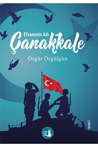 Büyülü Fener Yayınları Çanakkale Efsanenin Adı