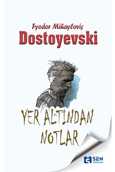 Şen Yayınları Yeraltından Notlar