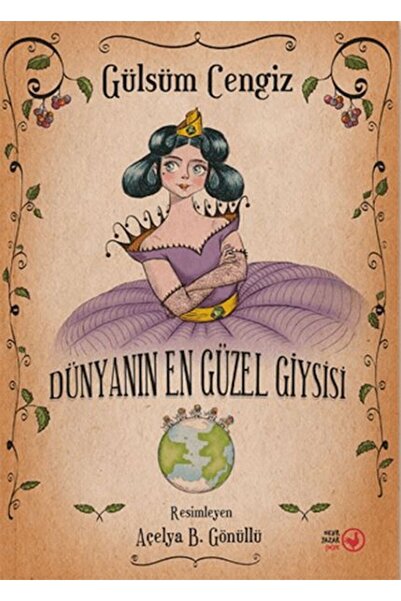 Okuryazar Yayınevi Dünyanın En Güzel Giysisi