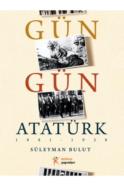 Kelime Yayınları Gün Gün Atatürk