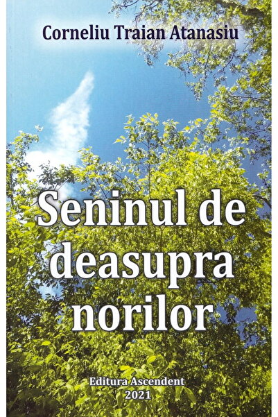 Editura Ascendent The serenity above the clouds