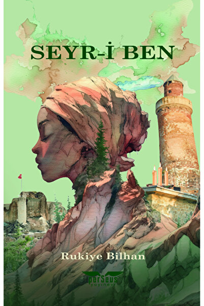Perseus Yayınevi Seyr-i Ben - Rukiye Bilhan -