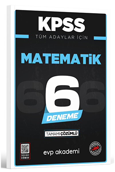 evp akademi KPSS Tüm Adaylar İçin Matematik 6 Deneme Tamamı Çözümlü