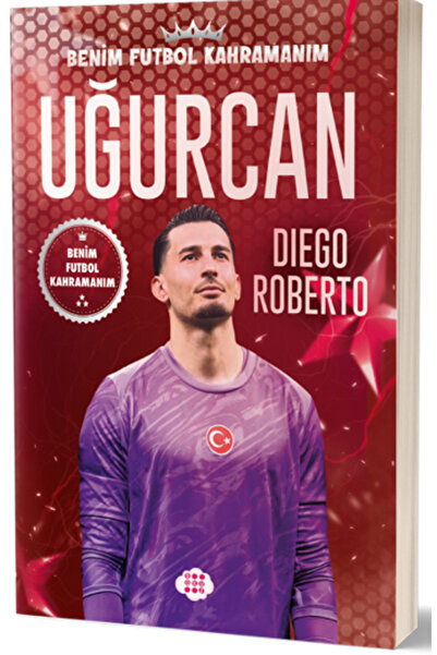 dokuzyayinlari Uğurcan Çakır / Benim Futbol Kahramanım