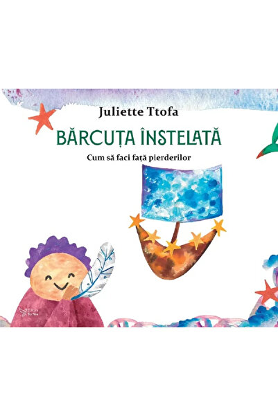 Editura For You Barca instalată. Cum să te găsești în urma pierderilor, Julie...