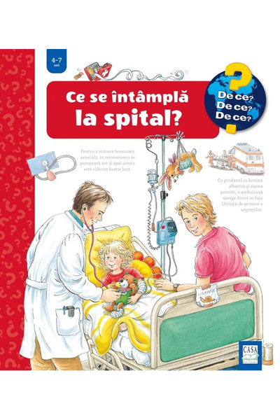 Editura Casa Ce se întâmplă la spital?, Andrea Erne - Editura Casa