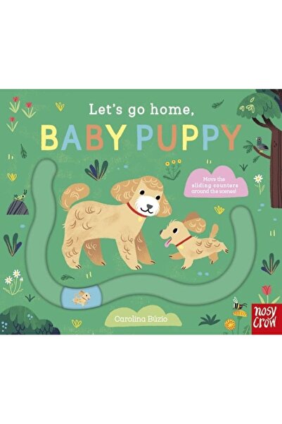 Nosy Crow Let's Go Home: Baby Puppy / Carolina Buzio / Nosy Crow / 9781839949951