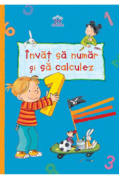 Editura DPH Invat sa numar si sa calculez - Caiet Grupa Mare