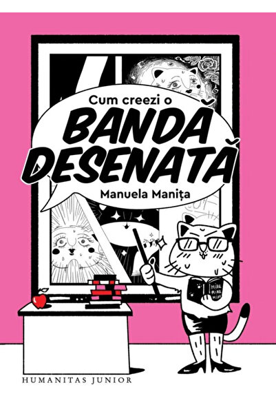 Editura Humanitas How to Create a Comic Book, Manuela Manita - Humanitas Publ...
