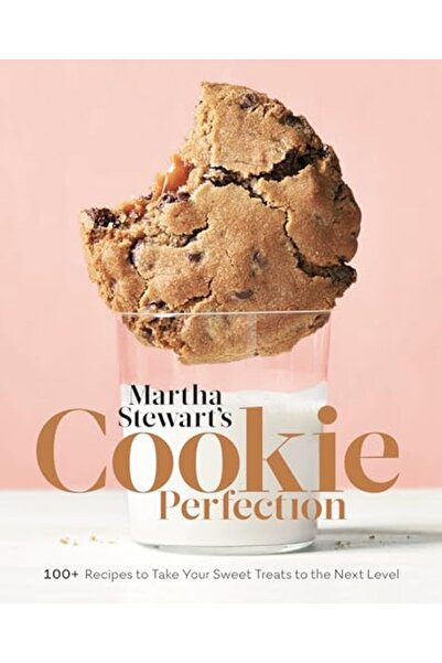 Ballantine Books Martha Stewarts Cookie Perfection 1 Recipes To Take Your Swe...