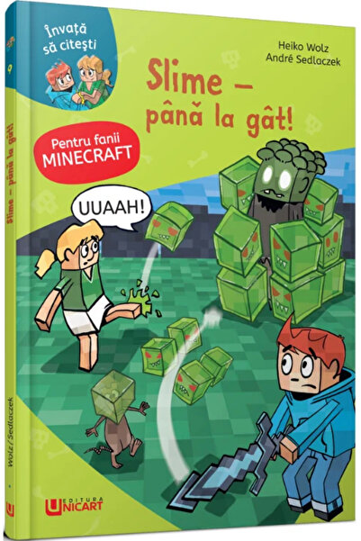 unicart Slime. Până la gât! Heiko Wolz, Andre Sedlaczek