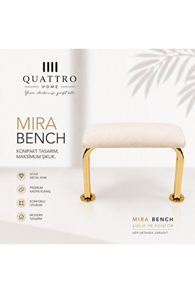 QUATTRO HOME Mira Bench Krem Kadife Bench - Gold Metal Ayaklı Modern Oturum B...
