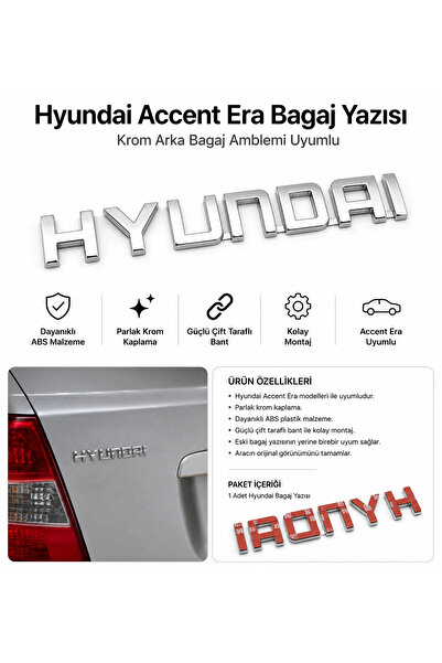 artek Hyundai Accent Era Bagaj Yazısı Krom Arka Bagaj Amblemi Uyumlu