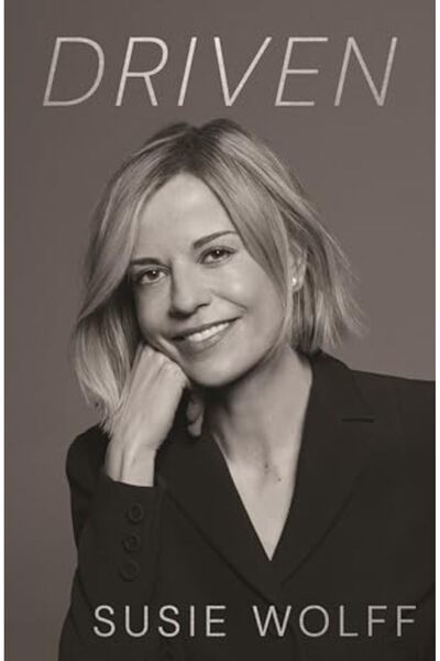 Hachette Driven The Inspirational Memoir From Formula One Trailblazer And Man...