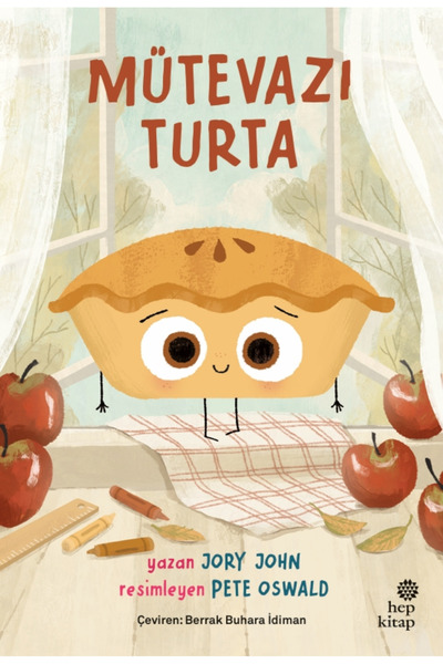 Hep Kitap Çılgın Yiyecekler Serisi - Mütevazı Turta