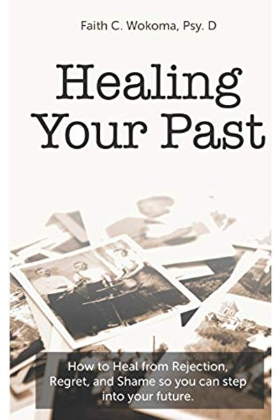 independently published Healing Your Past