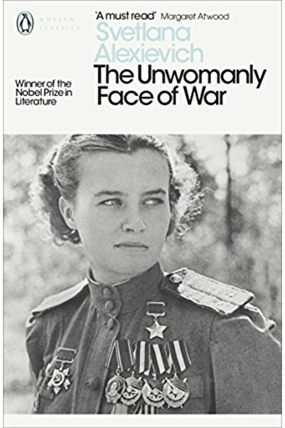 Penguin Classics The Unwomanly Face Of War
