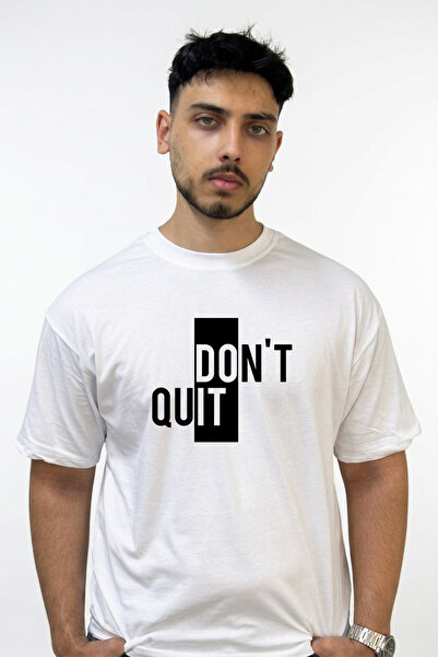 Anetos Dont Quit Design Printed Oversize White T-Shirt
