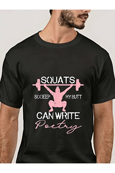 12 Teknoloji Squats So Deep My Butt Can Write Poetry Funny Fitness T-Shirt 18...