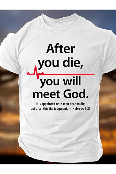 STITCHLY After Die You Will Meet God Christian T-Shirt Soft Pure Cotton Anti-...