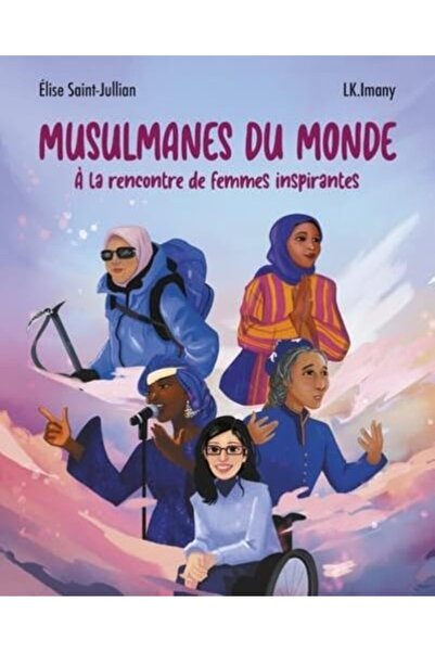 Harper Collins Musulmanes Du Monde A La Rencontre De Femmes Inspirantes